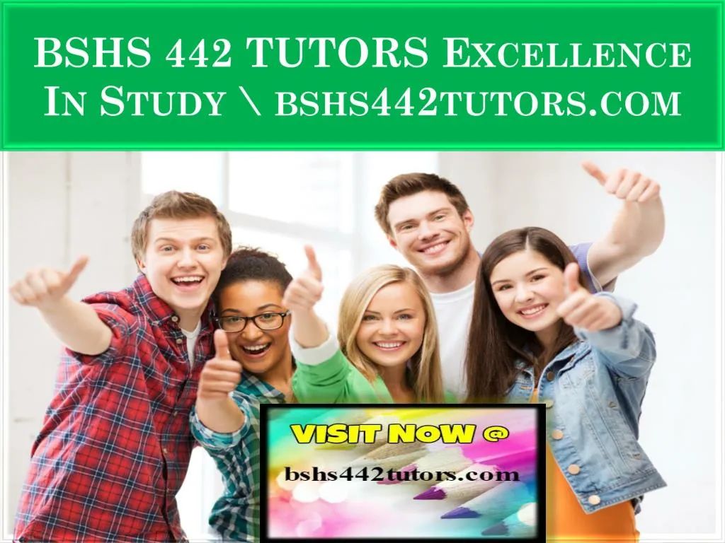 bshs 442 tutors excellence in study bshs442tutors com