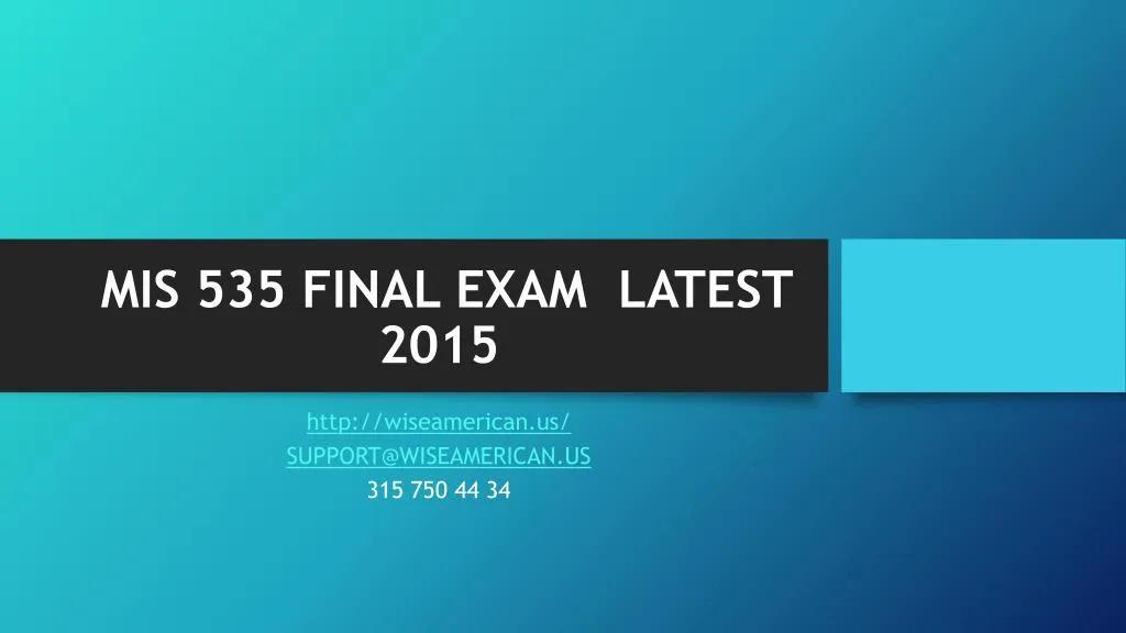 mis 535 final exam latest 2015