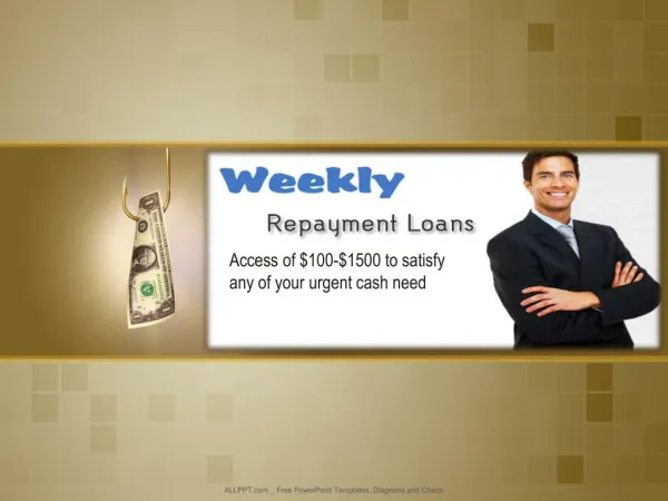 Weekly Repayment Loans Desired Financial Help Today