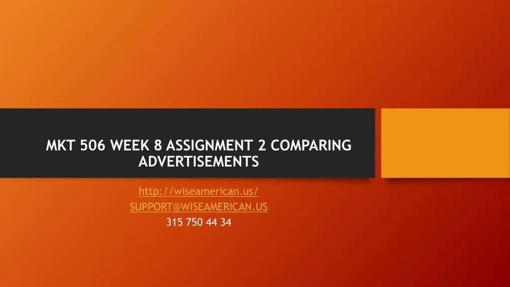 mkt 506 week 8 assignment 2 comparing advertisements