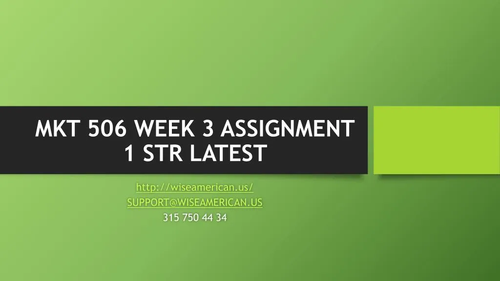 mkt 506 week 3 assignment 1 str latest