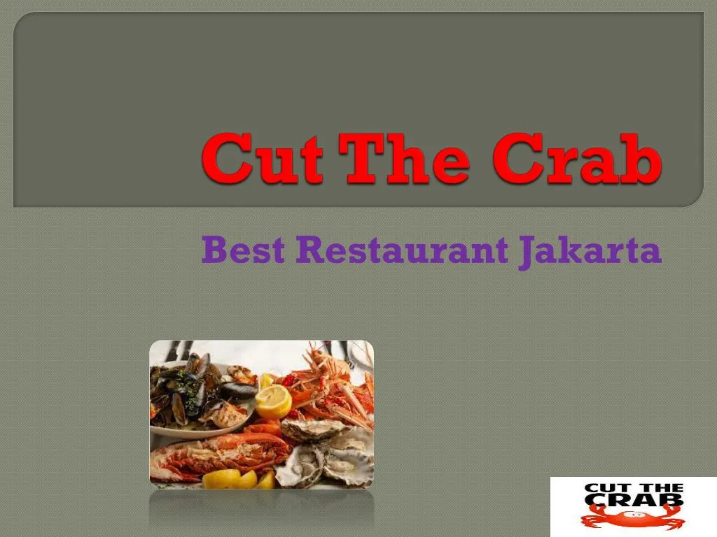 cut the crab