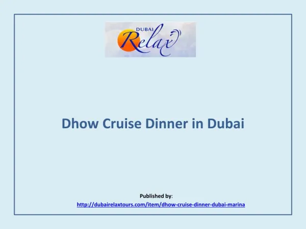 Dubai Relax-Dhow Cruise Dinner in Dubai