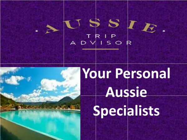 Highlights' Trip of Australia | Aussie Trip Advisor