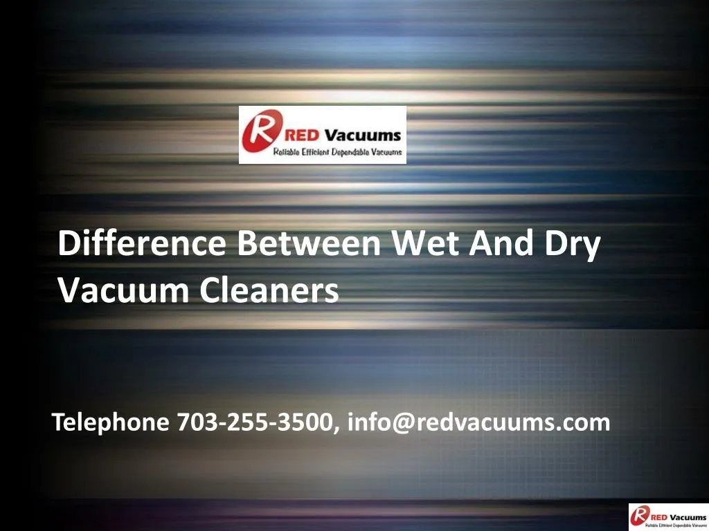 difference between wet and dry vacuum cleaners