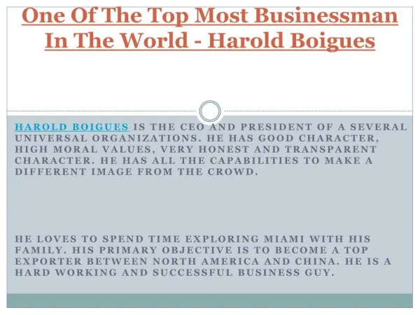 One Of The Top Most Businessman In The World - Harold Boigues