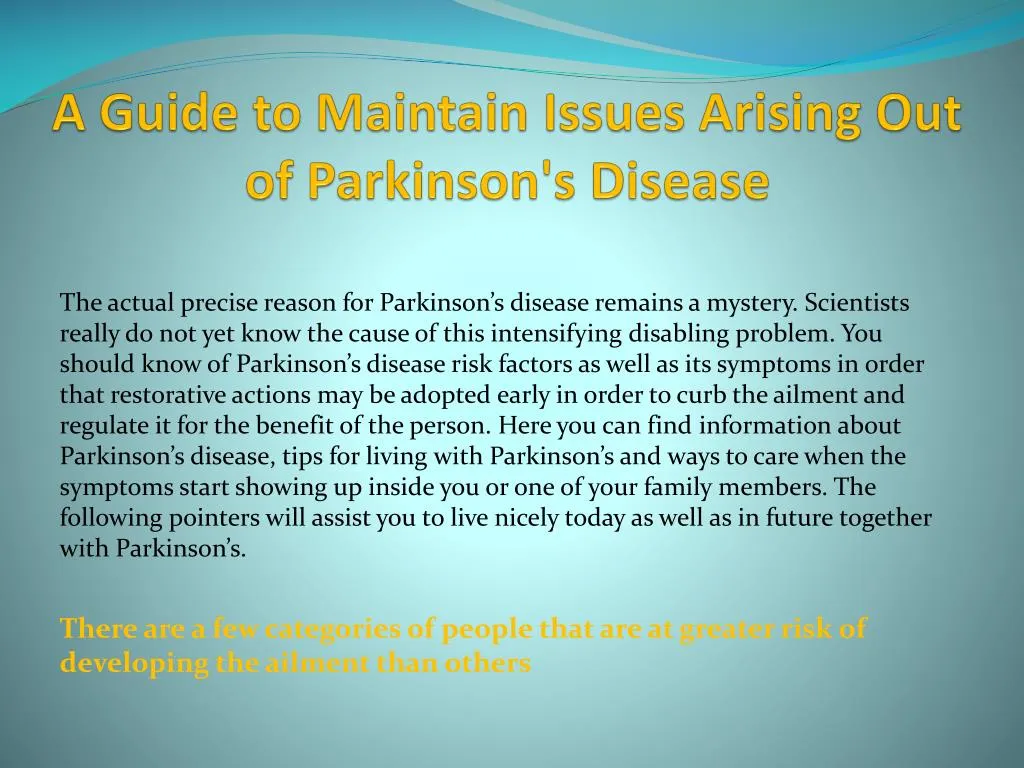 a guide to maintain issues arising out of parkinson s disease