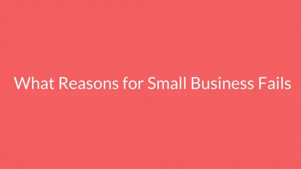What Reasons for Small Business Fails