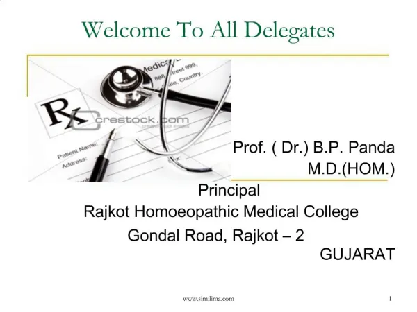 Prof. Dr. B.P. Panda M.D.HOM. Principal Rajkot Homoeopathic Medical College
