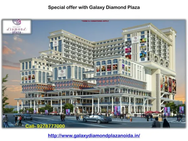 Galaxy Diamond Plaza retail shops Noida Extension
