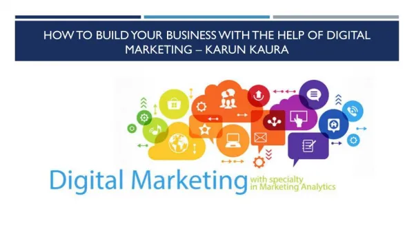 How to Build Your Business With the Help of Digital Marketing – Karun kaura