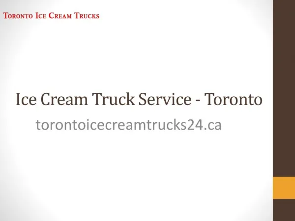 Ice Cream Trucks for Rent Toronto