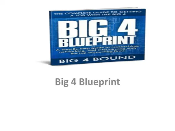 Big 4 blueprint