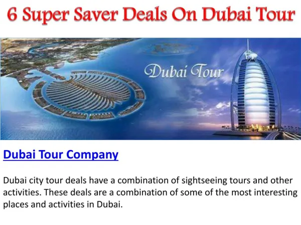 6 Super Saver Combo Deals For Your Next Dubai Tour