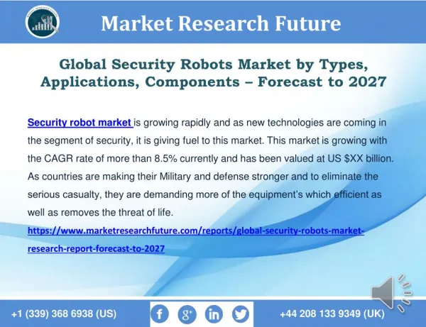 Global Security Robots Market by components (Controller systems, Frames) – Forecast to 2027