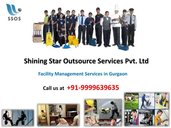 Call on 9999639635 for SSOS Facility Management Services Gurgaon