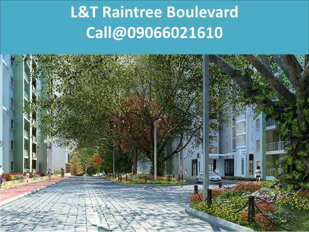 l t raintree boulevard call@09066021610