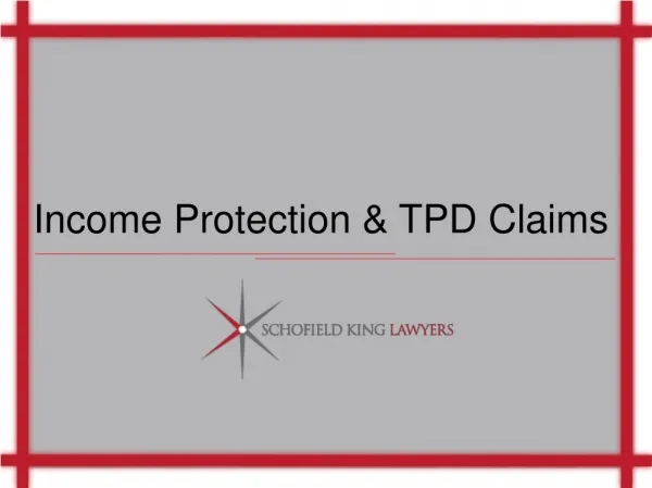 Income Protection & TPD Claims