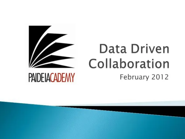 Data Driven Collaboration