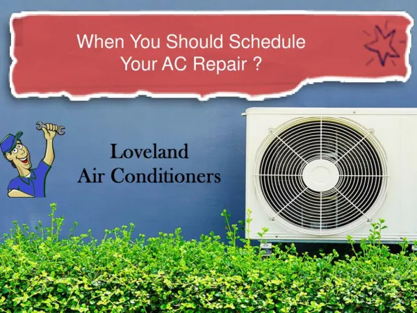 When You Should Schedule Your AC Repair ?