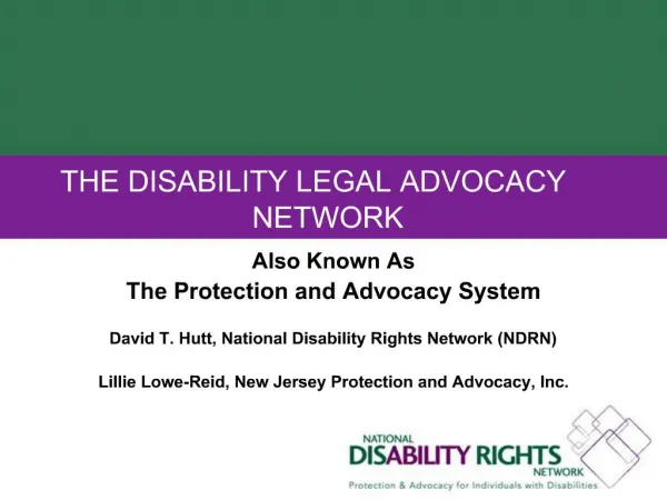 THE DISABILITY LEGAL ADVOCACY NETWORK