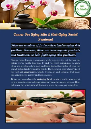 Causes for Aging Skin & Anti-Aging Facial Treatment - slide 1