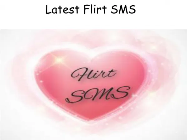 Latest Flirt SMS