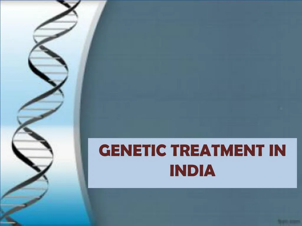 genetic treatment in india
