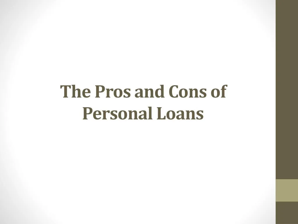 the pros and cons of personal loans