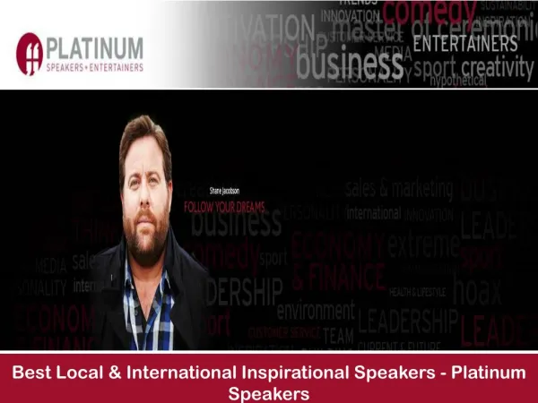 Best Local & International Inspirational Speakers - Platinum Speakers