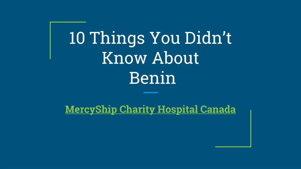 10 things you didn t know about benin