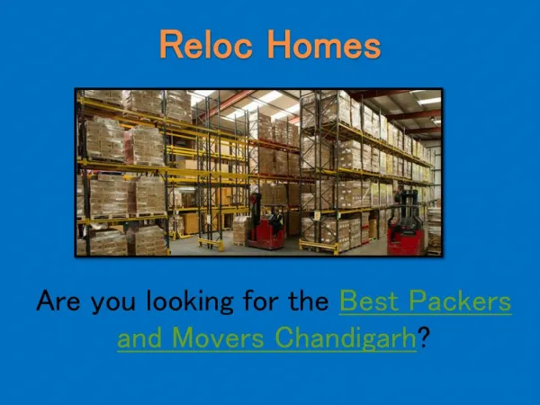 Reloc Homes - Best Packers and Movers Chandigarh