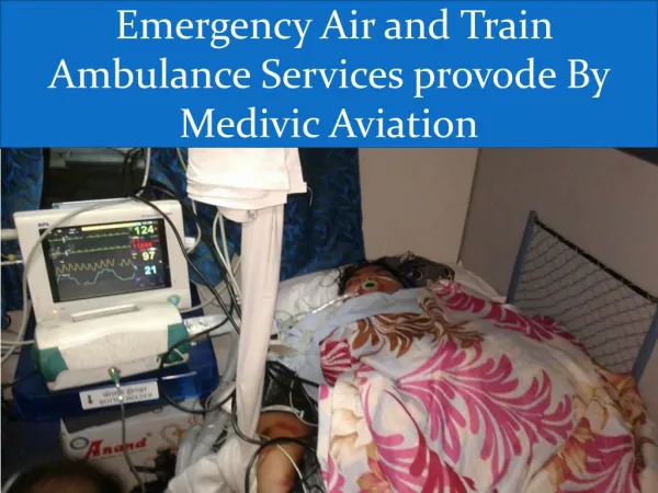 Air and Train Ambulance services in Bangalore and Kolkata