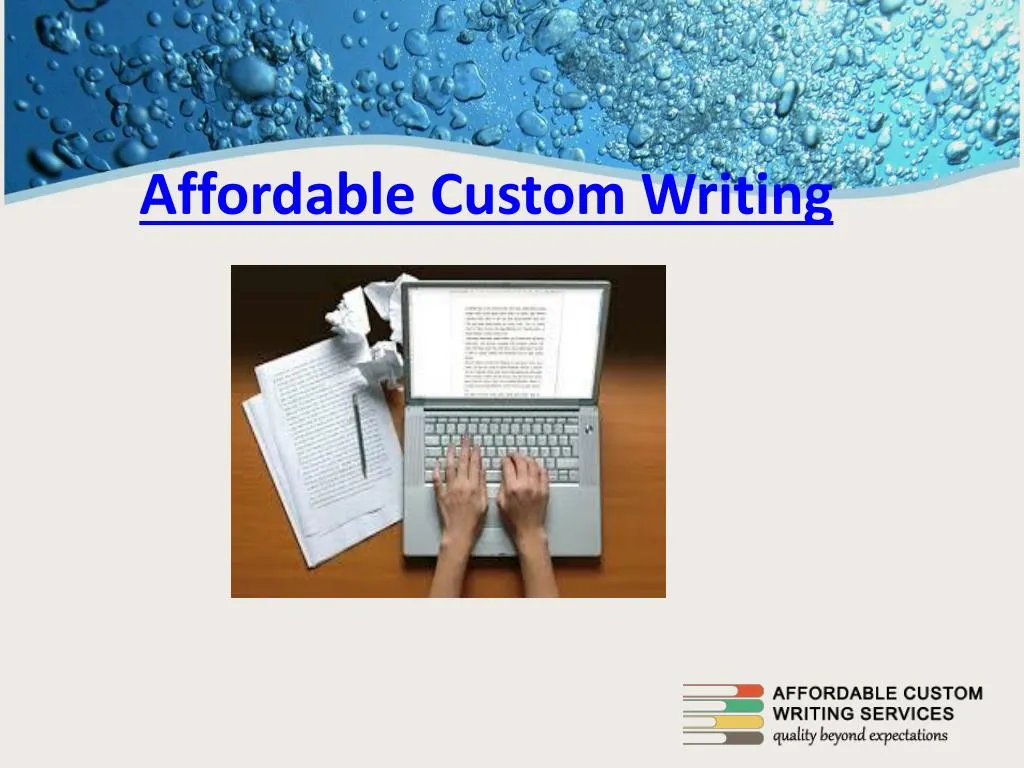affordable custom writing
