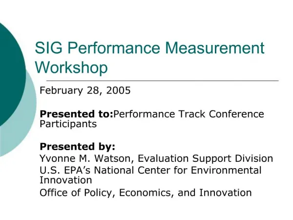 SIG Performance Measurement Workshop
