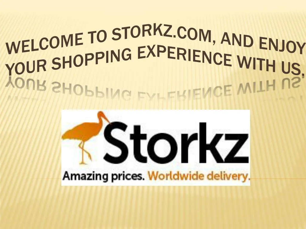 welcome to storkz com and enjoy your shopping experience with us