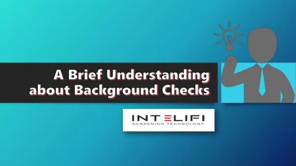 A Brief Understanding About Background Checks