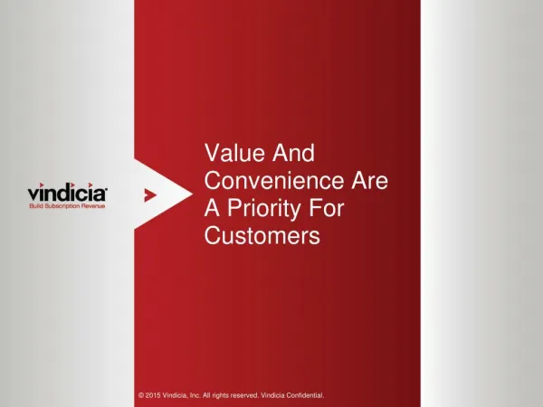 Value And Convenience Are A Priority For Customers
