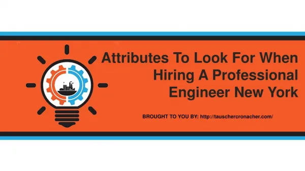Attributes To Look For When Hiring A Professional Engineer New York