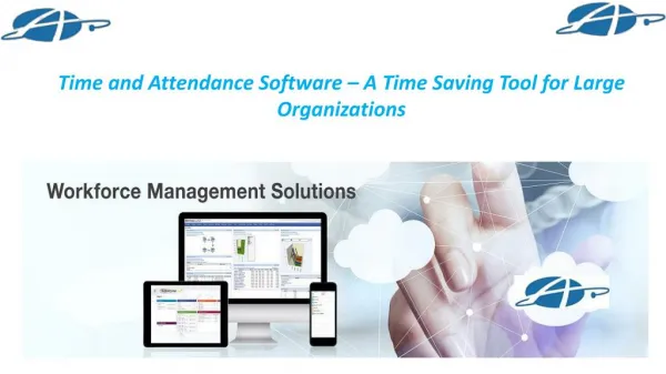 Time and Attendance Software – A Time Saving Tool for Large Organizations
