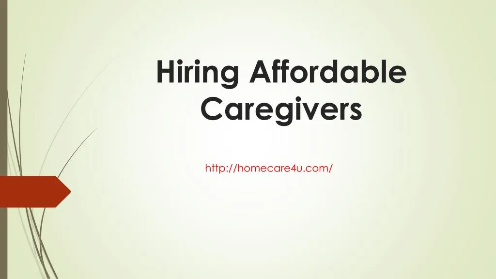 hiring affordable caregivers