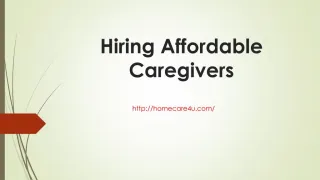 Hiring Affordable Caregivers
