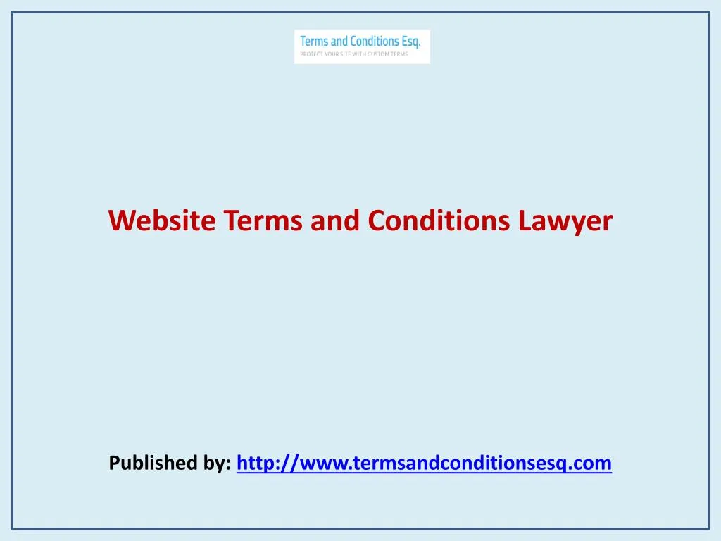 website terms and conditions lawyer published by http www termsandconditionsesq com