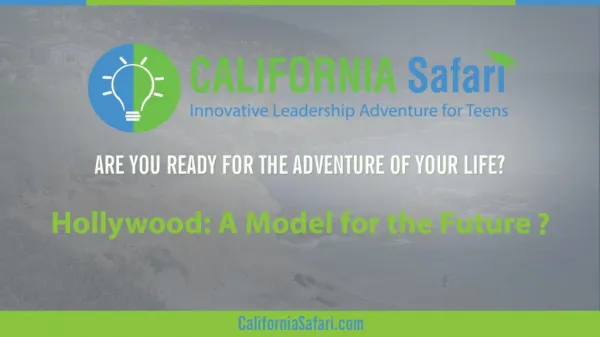Hollywood: A Model for the Future? | Summer Training California | Innovative Learning California