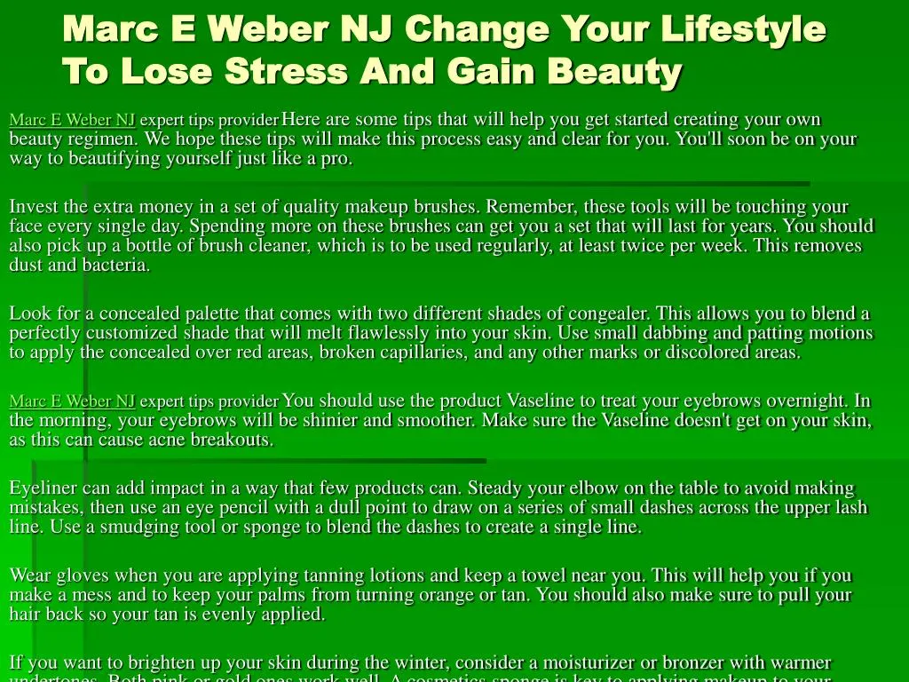 marc e weber nj change your lifestyle to lose stress and gain beauty