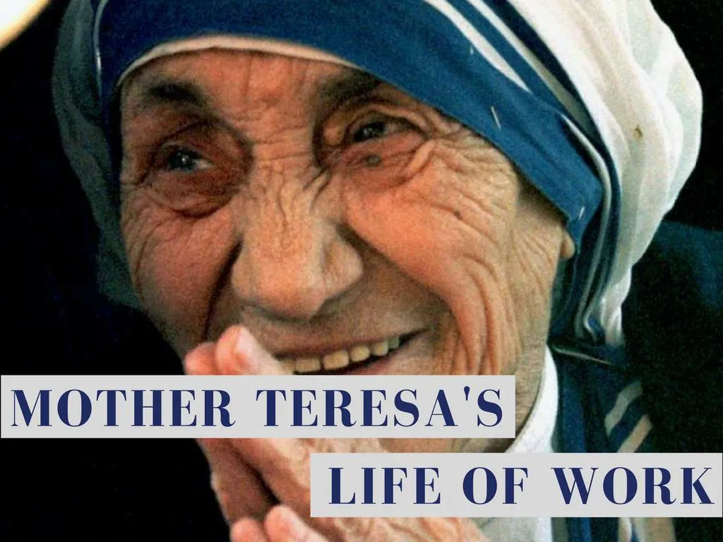 mother teresa s life of work