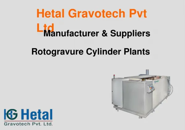 Best Rotogravure Cylinder Making Plant Manufacturer in Gujarat