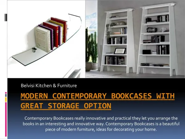 Modern Contemporary Bookcases with Great Storage Option