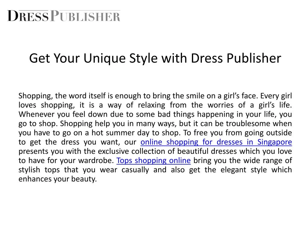get your unique style with dress publisher