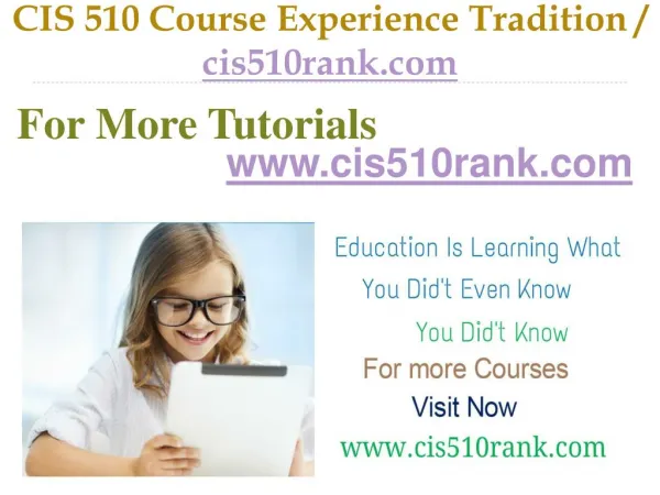 CIS 510 Course Experience Tradition / cis510rank.com